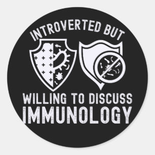 Introvertiert, aber bereit, über Immunologie zu di Runder Aufkleber