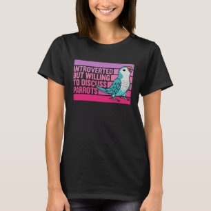 Introvertiert, aber Papageien Blaue Mönchsittich Q T-Shirt