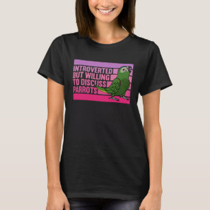 Introvertiert Aber Papageien Hahns Ara 1 T-Shirt