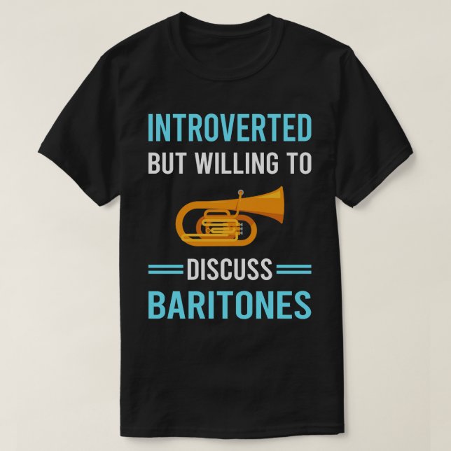 Introvertierte Baritone Baritones T-Shirt (Design vorne)