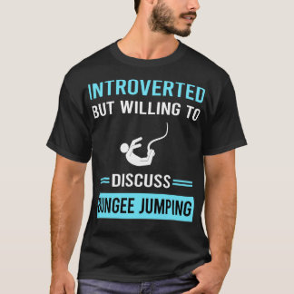 Introvertierte Bungee Jumping Jumper T-Shirt