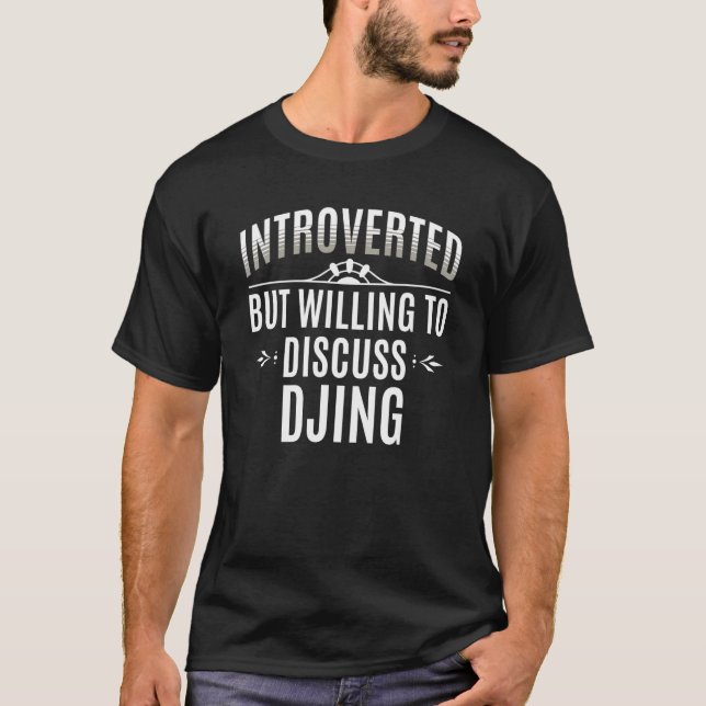 Introvertierte Djing T-Shirt (Vorderseite)