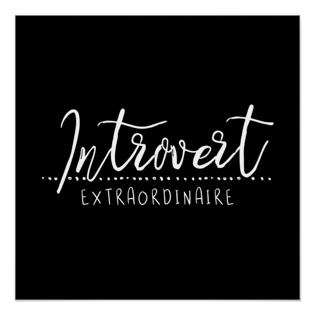 Introvertierte Extraordinäre Typografie Poster (Vorderseite)