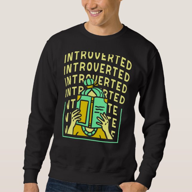 Introvertierte Introvertierte Shy Shyness Sweatshirt (Vorderseite)