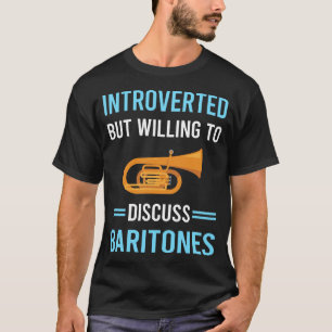 Introvertierter Bariton T-Shirt