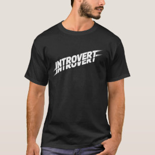 Introvertierter Humor Reflexion Introvertiert T-Shirt