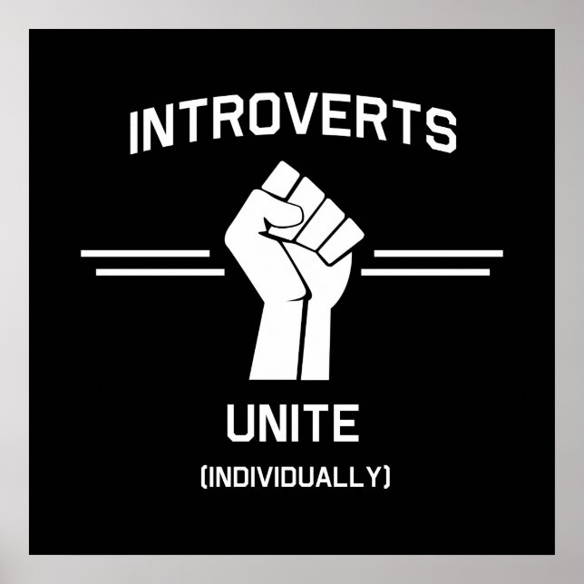 Introverts Unite (einzeln) Poster (Vorne)