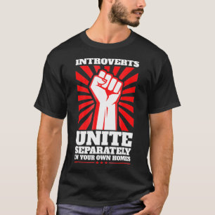 Introverts Unite T  Antisocial  Introvert  T-Shirt