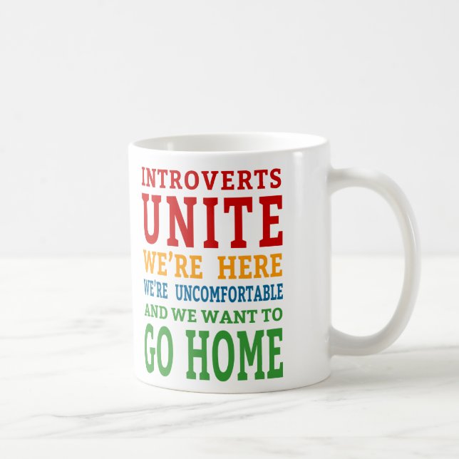 Introverts Unite - Wir sind hier und woll, Zuhause Kaffeetasse (Rechts)