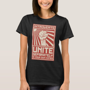 Introverts vereinigen separat in Ihren eigenen T-Shirt