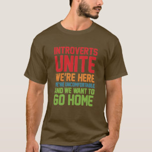 introverts vereinigen… T-Shirt