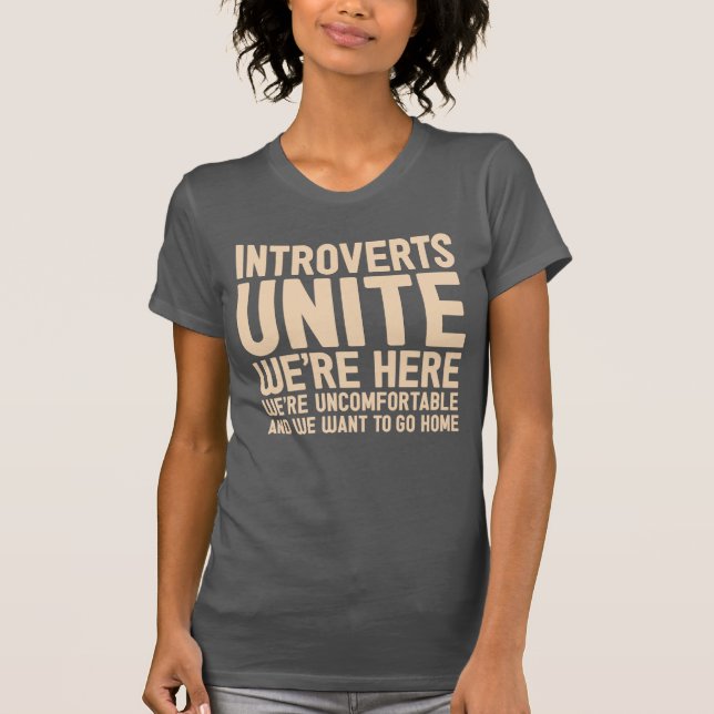INTROVERTS VEREINIGEN uns sind hier wir sind T-Shirt (Vorderseite)