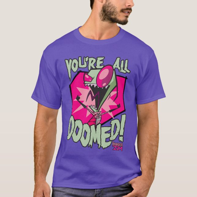 Invader Zim Youre All Doomed Dark Humor Nickelodeo T-Shirt (Vorderseite)