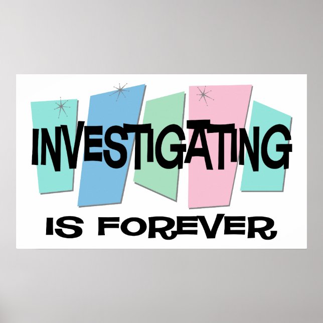 Investigating Is Forever Poster (Vorne)