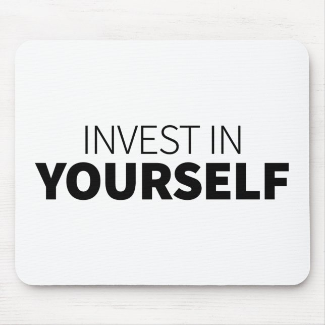 Investitionen in Ihr Selbstziffer Kunst investiere Mousepad (Vorne)
