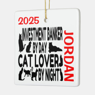 Investment-Banker liebt Katzen INDIVIDUELL Keramikornament