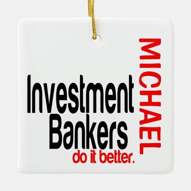 Investmentbanker machen es besser keramikornament (Vorderseite)