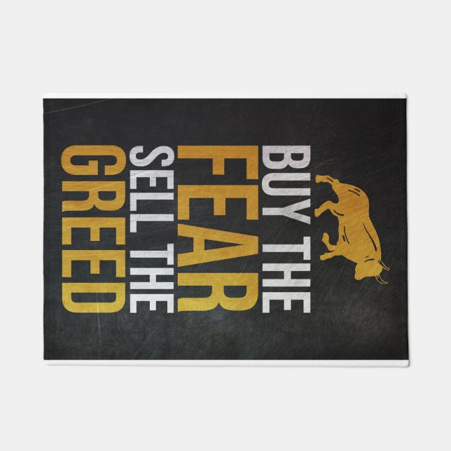 Investor Buy Fear Sell Greed Trader Fußmatte (Vorderseite)