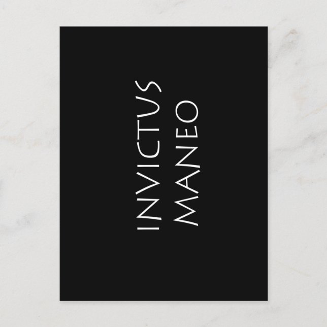 Invictus maneo postkarte (Vorderseite)