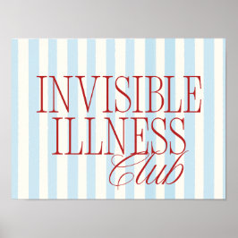 'Invisible Illness Club' Chronic Illness Poster