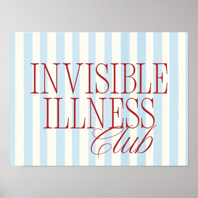 'Invisible Illness Club' Chronic Illness Poster (Vorne)