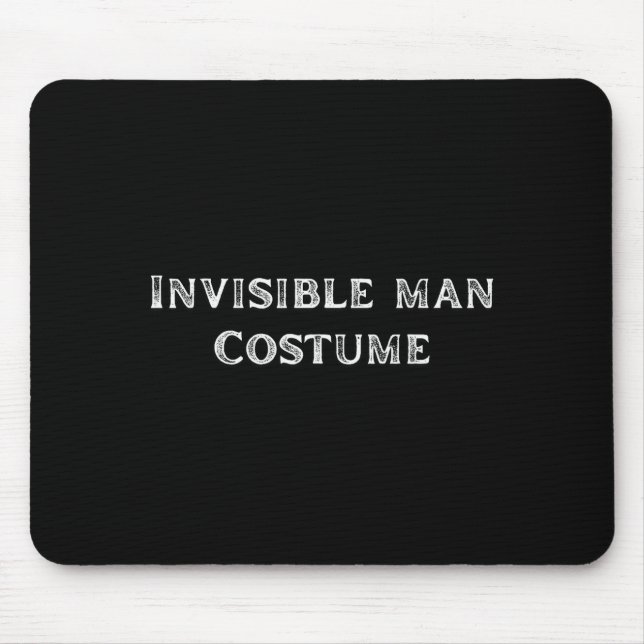 Invisible Man Costume Funny Lazy Halloween Party  Mousepad (Vorne)