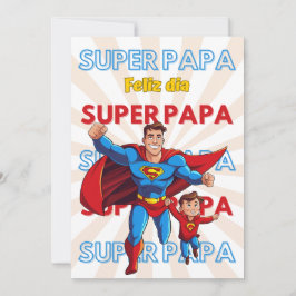 INVITACION FELIZ DIA SUPER PAPA EINLADUNG