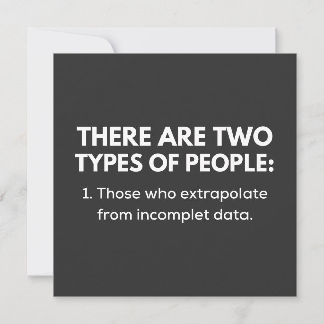 Invitation 1. Those who extrapolate from incomplet data (Devant)