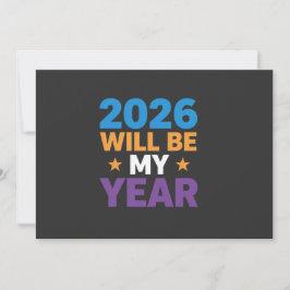 Invitation 2026 Will Be My Year Inspirational New Beginnings