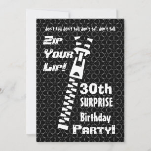 Invitation 30e SURPRISE Funny Birthday Party Zip Your Lip
