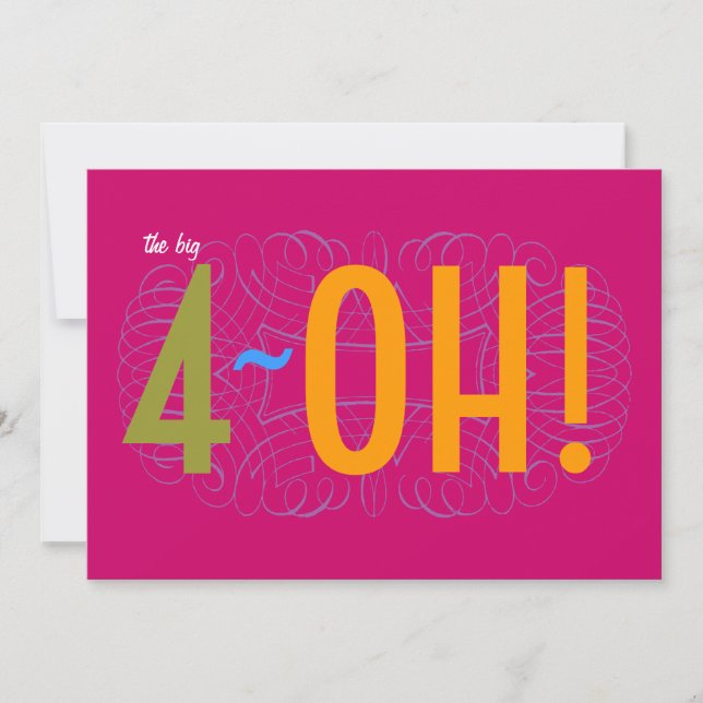 Invitation 40e anniversaire - le Big 4-OH! (Devant)