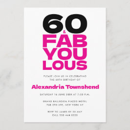 Invitation 60 & Fabulous Bold Pink Typography 60th Birthday