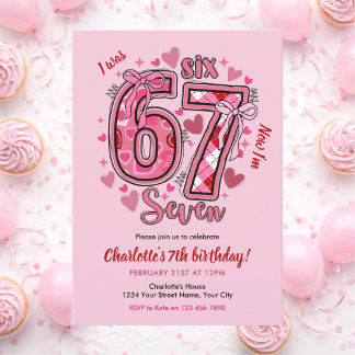 Invitation 6 7 Six Seven Meme Trend Pink Girls 7th Birthday