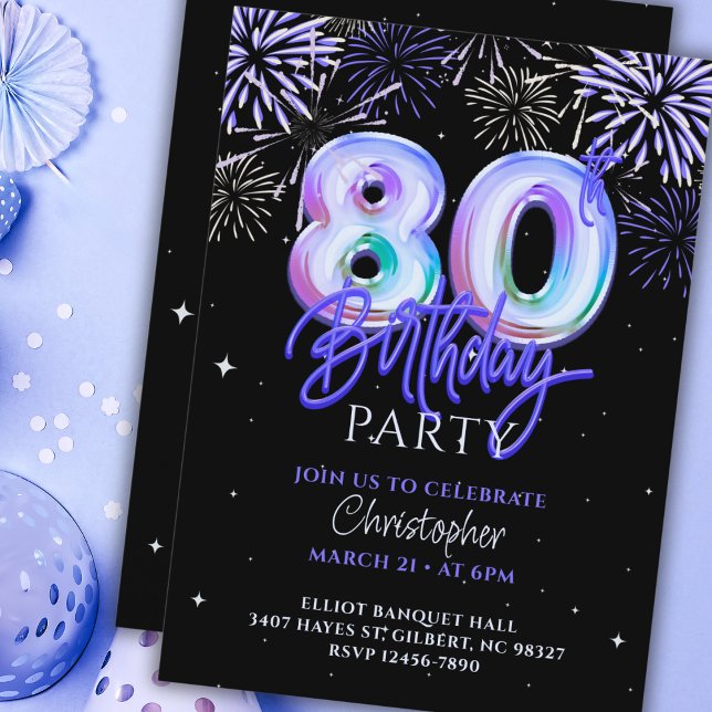 Invitation 80e anniversaire pour lui Blue Fireworks Foil Ball (Créateur téléchargé)