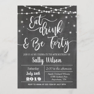Invitation à l'anniversaire 40e anniversaire Buvez