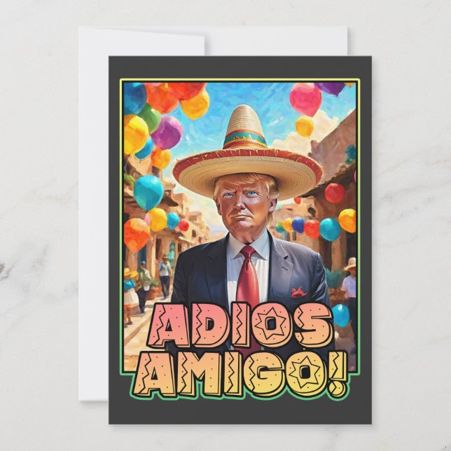 Invitation Adios Amigo - Donald Trump Goodbye Party (Devant)