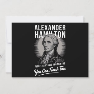 Invitation Alexander Hamilton A Écrit 51 Essais En 6 Mois