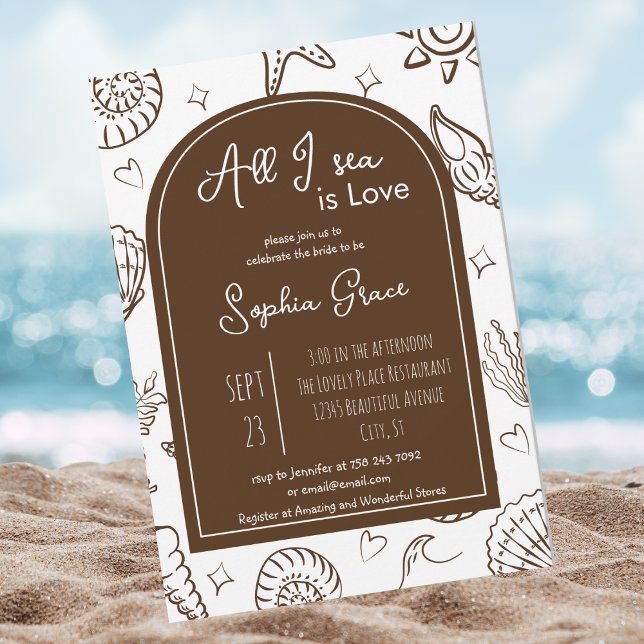 Invitation All I Sea is Love Brown Seashells Doodles  (Créateur téléchargé)