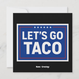 Invitation Allez Taco Drôle Design audacieux rétro politique