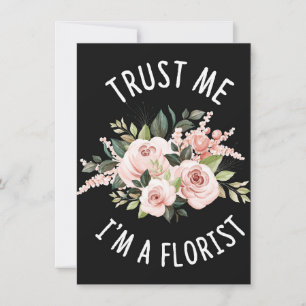 Invitation Amateur de fleurs Croyez-moi, je suis un fleuris