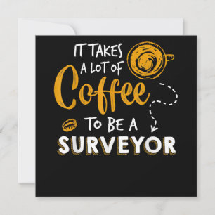 Invitation Amoureux du café Funny Surveyor Ingénieur Construc