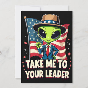 Invitation Amusant Alien emmenez-moi à votre Leader USA Patri