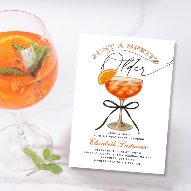 Invitation Aperol Spritz Un Spritz Anniversaire (Aperol Spritz Just a Spritz Older Birthday Invitation)