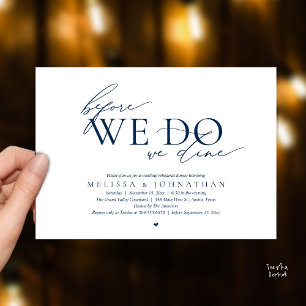 Invitation Avant de le faire, nous dînons, Dîner de répétitio