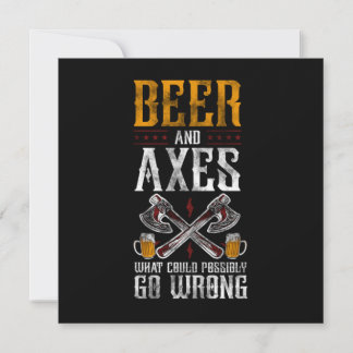 Invitation Axe Throwing Beer And Axes What Could Possibly Go 