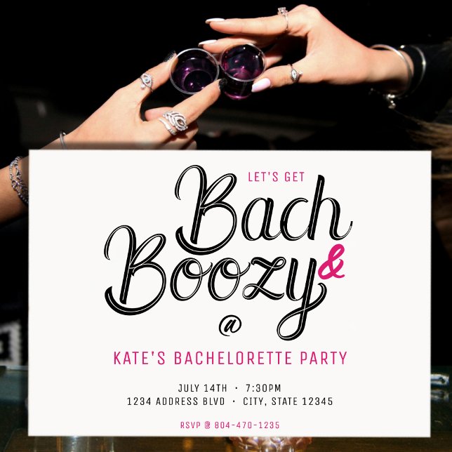 Invitation Bach & Bozy White & Pink Bachelorette Party (Bach & Boozy Black & Pink Bachelorette Party Invitation
)