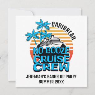 Invitation Bachelor NO BOOZE CROISIÈRE Destination