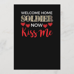 Invitation Bienvenue chez moi Soldat, maintenant baiser-moi v