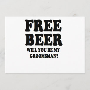 Invitation Bière libre vous serez mon Groomsman