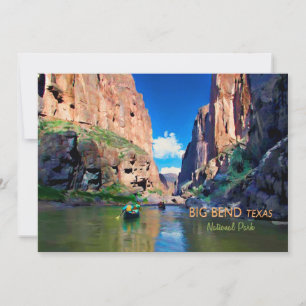 Invitation Big Bend Texas National Park Mariscal Canyon